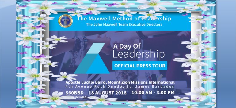 John Maxwell A Day of Leadership with Marie-Lucie Spoke Diana Kenoly and Patrick Tannis hosted by Mount Zion's Missions Inc Barbados Foursquare Church