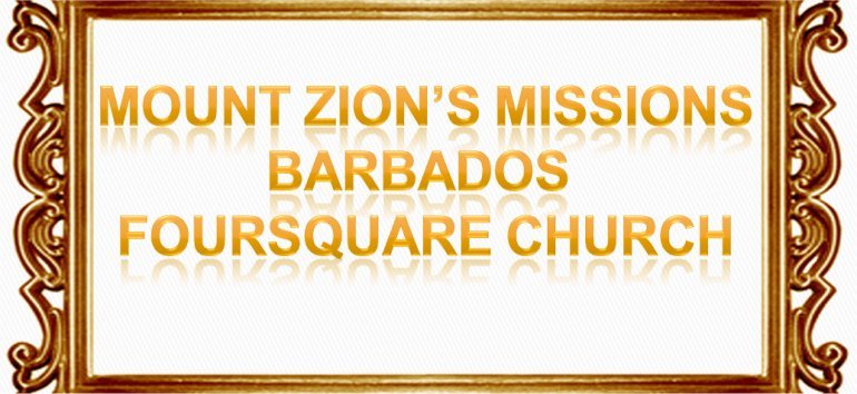 Mount Zion's Missions Inc Barbados Foursquare Church December 23rd Birthday celebrations and Christmas Tributes