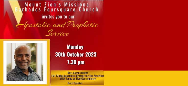 Mount Zion's Missions Inc Barbados Foursquare Church 28th Anniversary Convention 2023