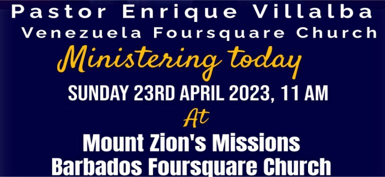 Mount Zion's Missions Inc Barbados Foursquare Church hosts Pastor Enrique Villalba 2023